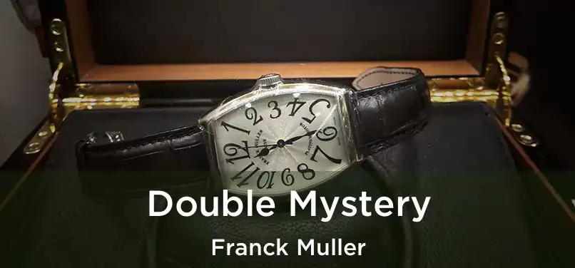  Double Mystery Franck Muller