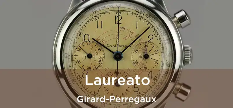  Laureato Girard-Perregaux