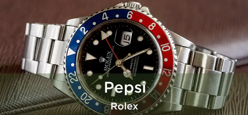  Pepsi Rolex