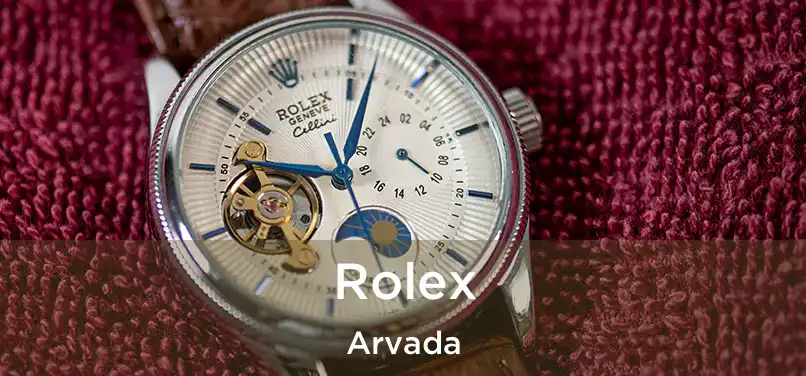  Rolex Arvada
