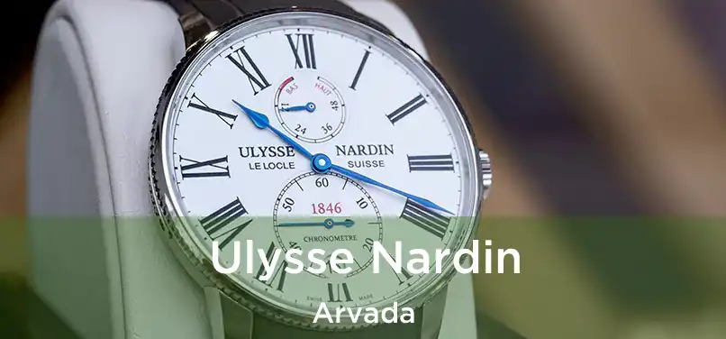  Ulysse Nardin Arvada