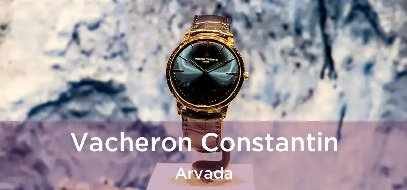  Vacheron Constantin Arvada