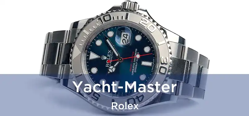  Yacht-Master Rolex